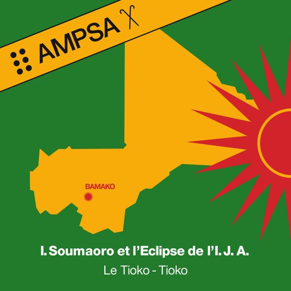 Idrissa Soumaoro Et L'Eclipse De L'I.J.A. – Le Tioko-Tioko