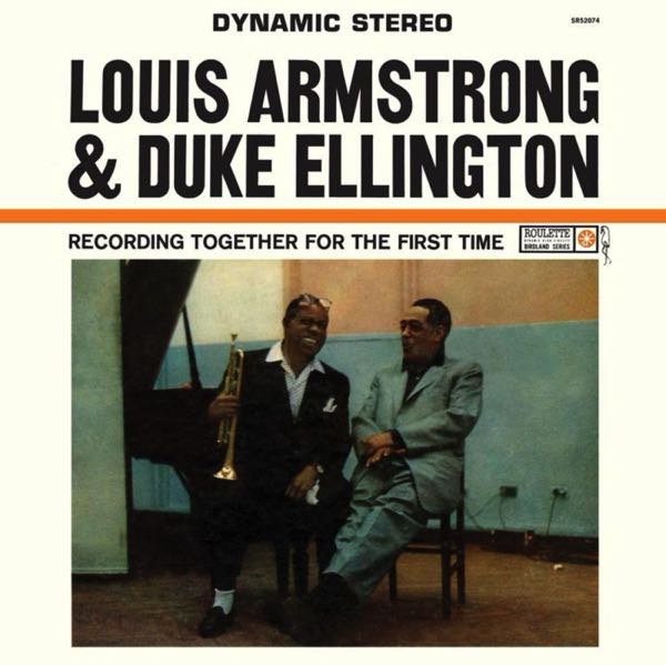 Louis Armstrong & Duke Ellington – Recording Together For The First Time