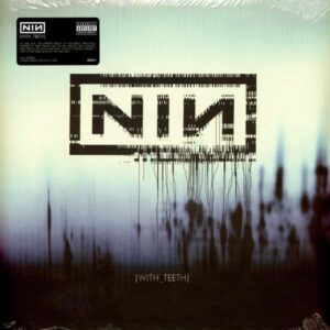 Nine Inch Nails – With Teeth