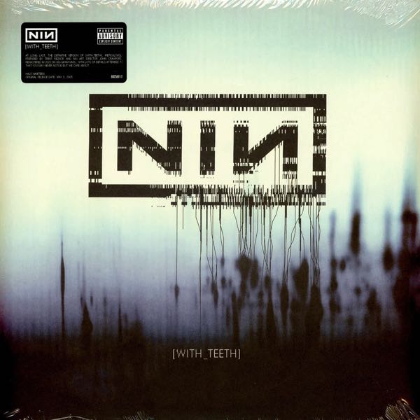 Nine Inch Nails – With Teeth