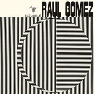 Raúl Gómez – Instrumental