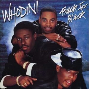 Whodini – Back In Black