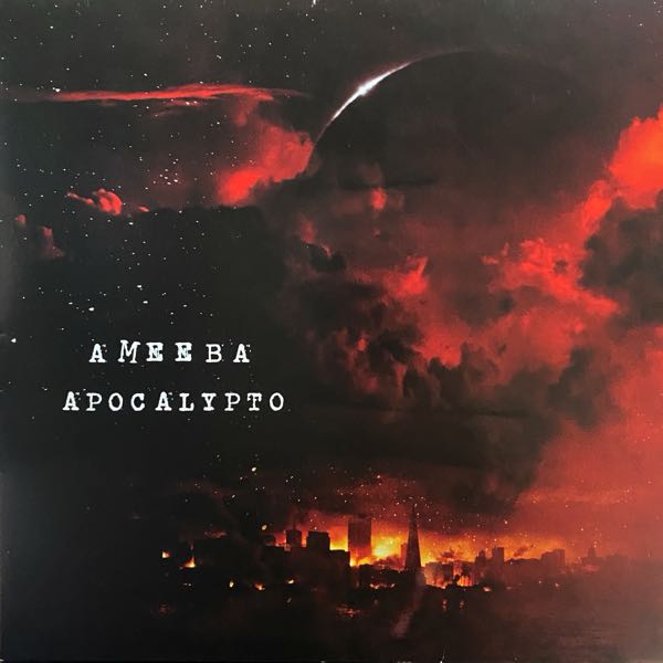 Ameeba – Apocalypto