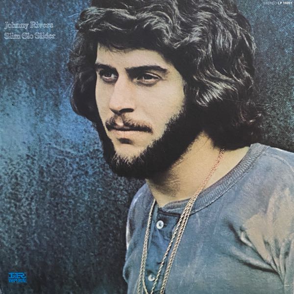 Johnny Rivers – Slim Slo Slider