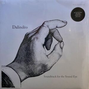 Dalindèo – Soundtrack For The Sound Eye