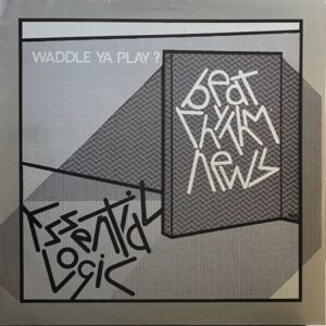 Essential Logic – Beat Rhythm News - Waddle Ya Play ?