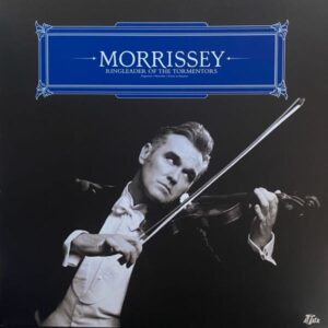 Morrissey – Ringleader Of The Tormentors