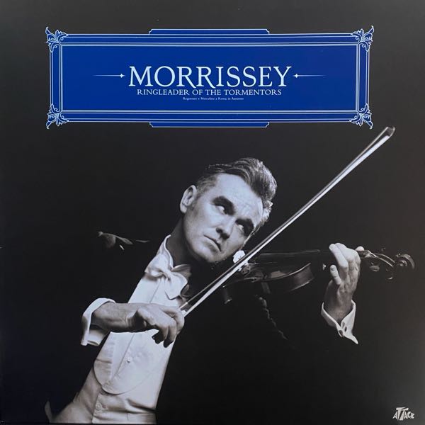 Morrissey – Ringleader Of The Tormentors