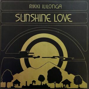 Rikki Ililonga – Sunshine Love