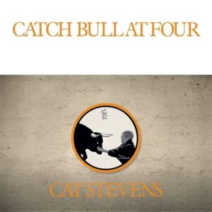 Cat Stevens – Catch Bull At Four