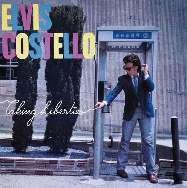 Elvis Costello – Taking Liberties