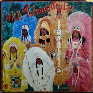 The Wild Tchoupitoulas – The Wild Tchoupitoulas