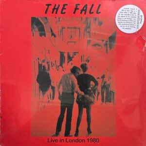 The Fall – Live In London 1980