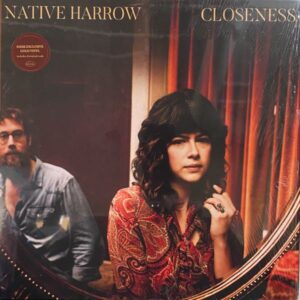Native Harrow – Closeness