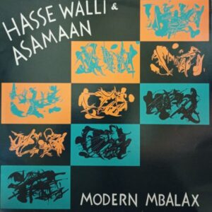 Hasse Walli & Asamaan – Modern Mbalax