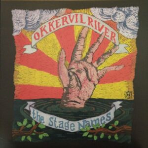 Okkervil River – The Stage Names