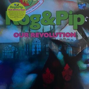 Rog & Pip – Our Revolution