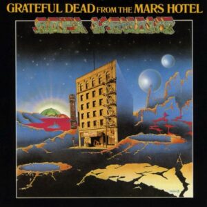 Grateful Dead – From The Mars Hotel