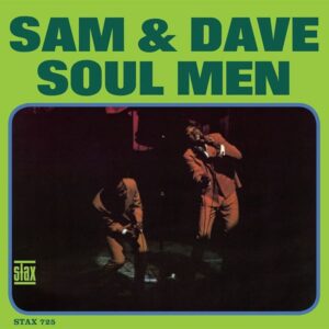 Sam & Dave – Soul Men