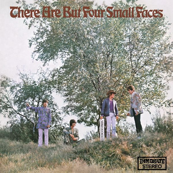 Small Faces – There Are But Four Small Faces