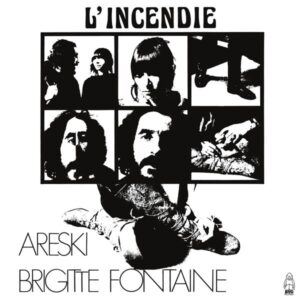 Areski - Brigitte Fontaine – L'Incendie (white)
