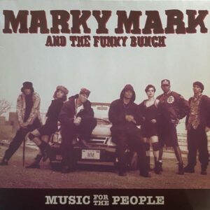 Marky Mark And The Funky Bunch – Music For The People