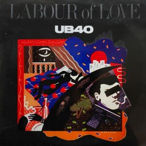 UB40 – Labour Of Love