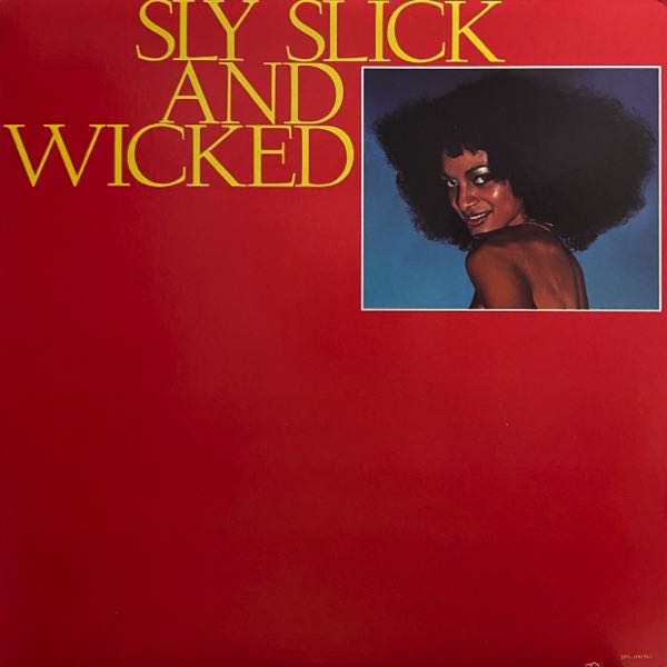 Sly, Slick And Wicked – Sly, Slick And Wicked