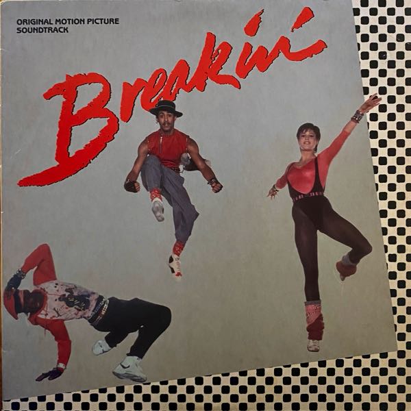 Various – Breakin' - Original Motion Picture Soundtrack