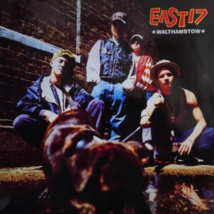East 17 – Walthamstow