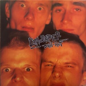 L'Amourder (Sielun Veljet) – Shit-Hot