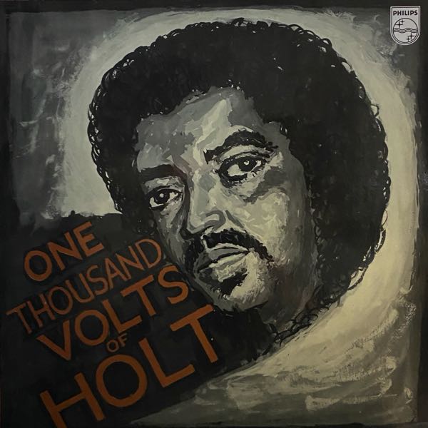 John Holt – One Thousand Volts Of Holt