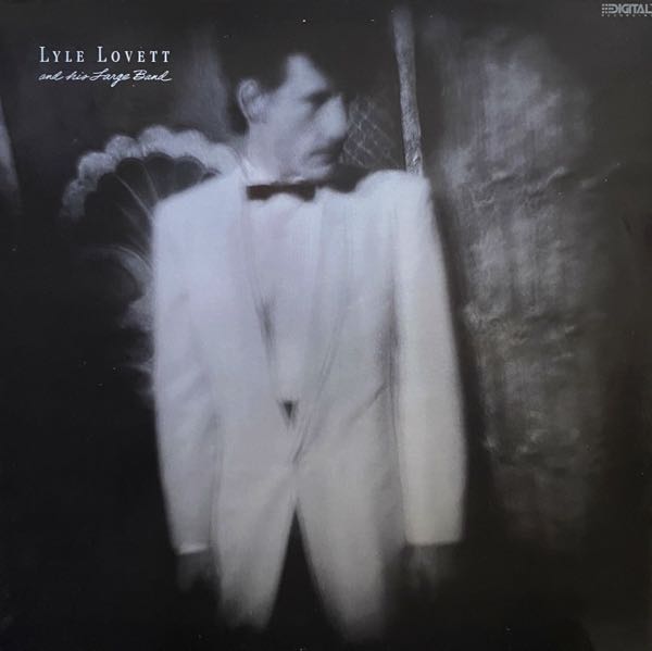 Lyle Lovett And His Large Band – Lyle Lovett And His Large Band