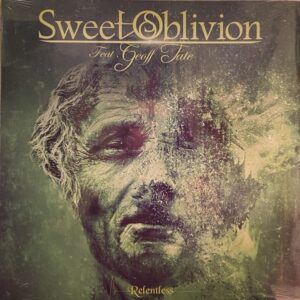Sweet Oblivion feat. Geoff Tate – Relentless