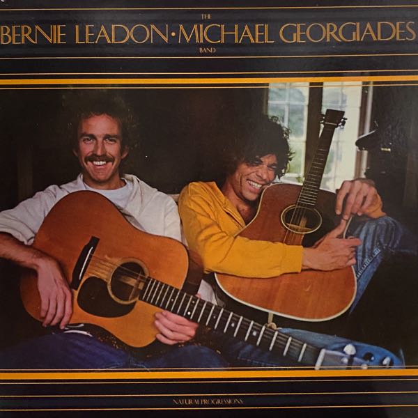 The Bernie Leadon-Michael Georgiades Band – Natural Progressions