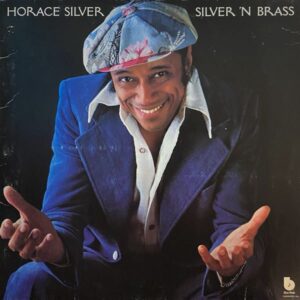 Horace Silver – Silver 'N Brass