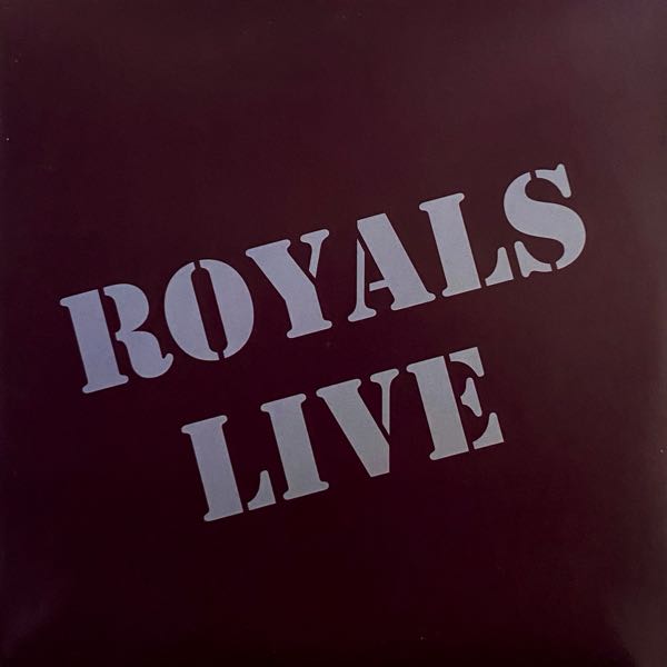Royals – Live