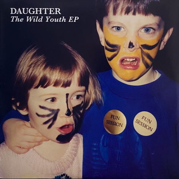 Daughter – The Wild Youth EP