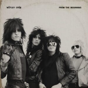 Mötley Crüe – From The Beginning
