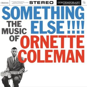 Ornette Coleman – Something Else!!!!