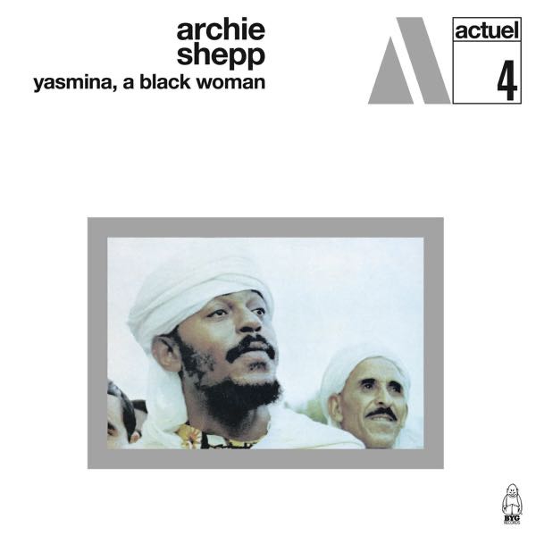 Archie Shepp – Yasmina, A Black Woman (marble)