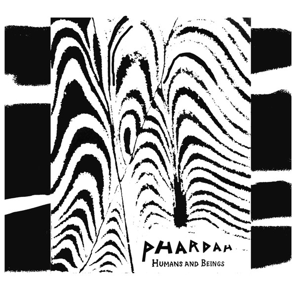 Phardah – Humans And Beings