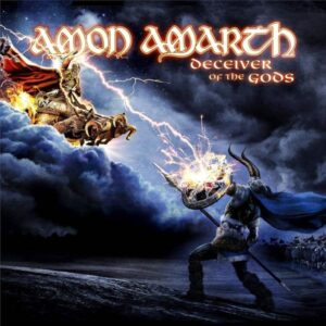 Amon Amarth – Deceiver Of The Gods