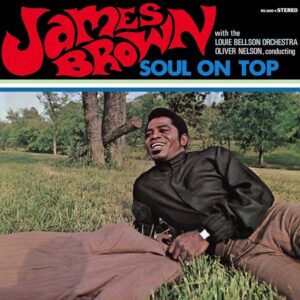 James Brown – Soul On Top