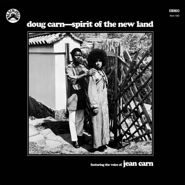 Doug Carn feat. The Voice of Jean Carn – Spirit Of The New Land