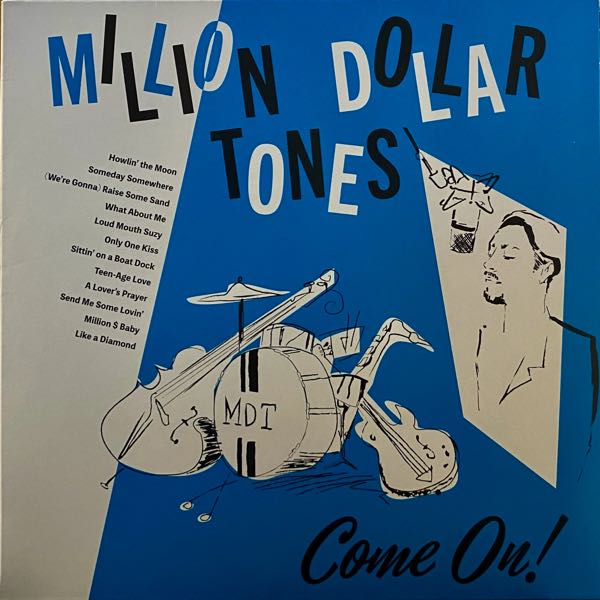 Million Dollar Tones – Come On!