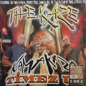 The Kaze – Kamakazie Timez Up