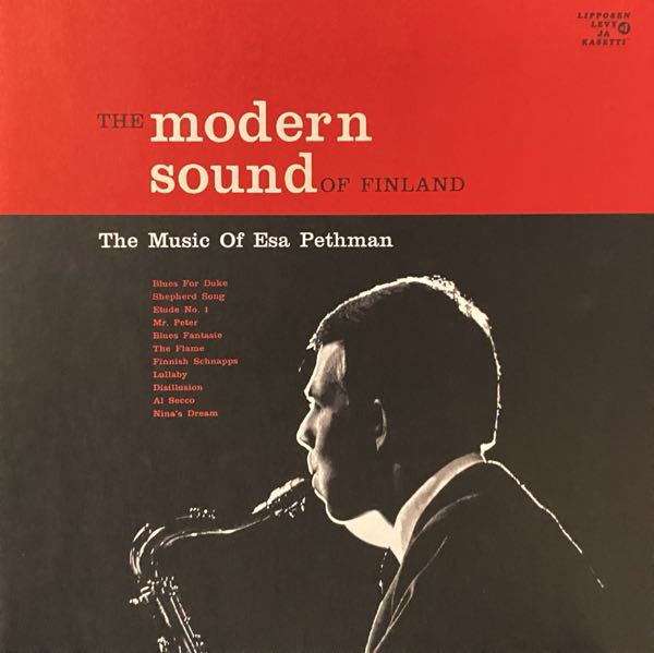 Esa Pethman – The Modern Sound Of Finland - The Music Of Esa Pethman