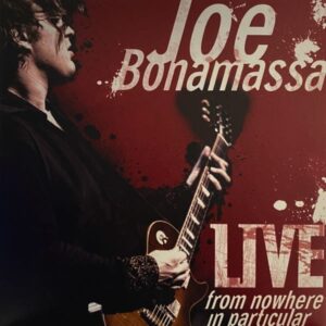 Joe Bonamassa – Live From Nowhere In Particular