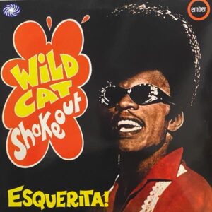 Esquerita – Wildcat Shakeout